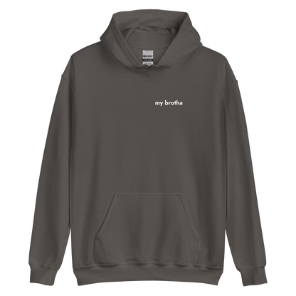 My Brotha Hoodie