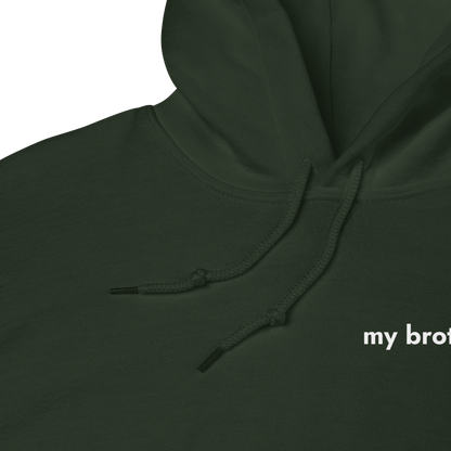 My Brotha Hoodie